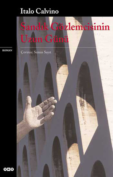 Sandık Gözlemcisinin Uzun Günü - Modern Klasikler Sandık Gözlemcisinin Uzun Günü - Modern Klasikler