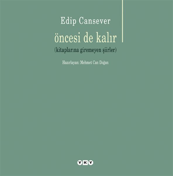 Öncesi de Kalır Öncesi de Kalır