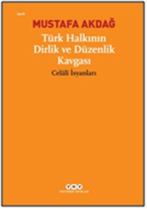 Türk Halkının Dirlik ve Düzenlik Kavgası Türk Halkının Dirlik ve Düzenlik Kavgası
