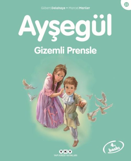 Ayşegül Serisi 22 -  Prensle