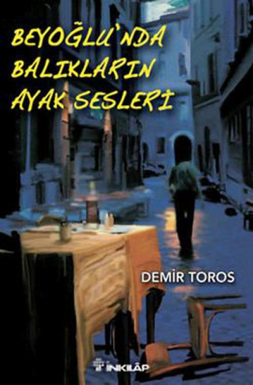 Beyoğlu'nda Balıkların Ayak Sesleri Beyoğlu'nda Balıkların Ayak Sesleri