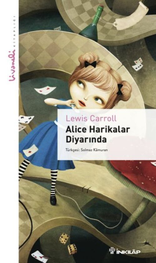 Alice Harikalar Diyarında - Livaneli Kitaplığı Alice Harikalar Diyarında - Livaneli Kitaplığı