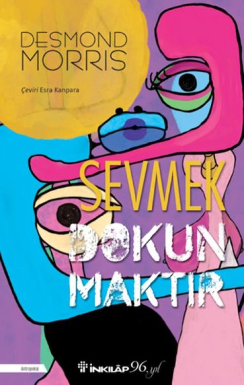 Sevmek Dokunmaktır Sevmek Dokunmaktır