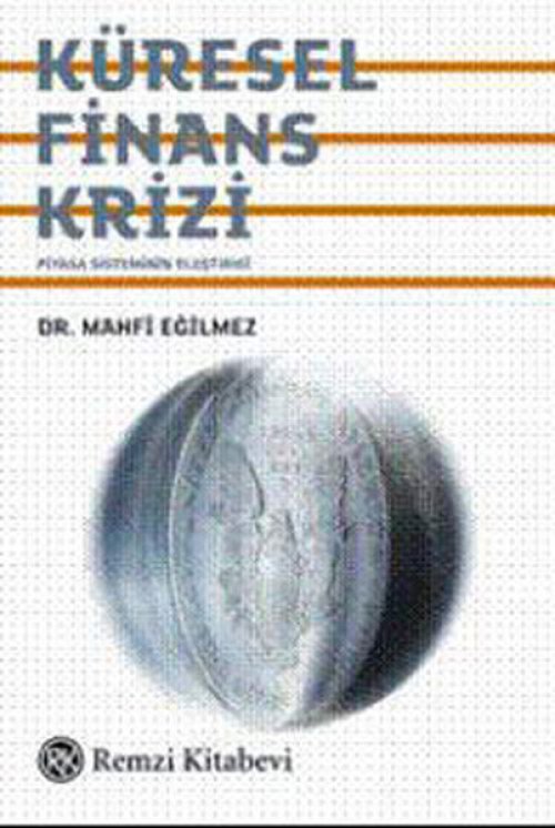 Küresel Finans Krizi Küresel Finans Krizi