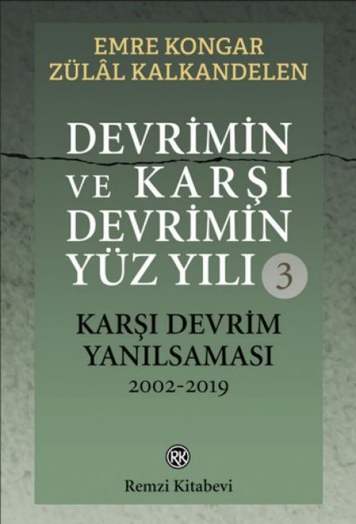 Devrimin ve Karşı Devrimin Yüz Yılı-3 Devrimin ve Karşı Devrimin Yüz Yılı-3
