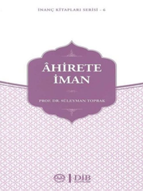 Ahirete İman Ahirete İman
