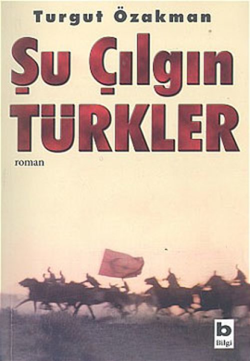 Şu Çılgın Türkler Şu Çılgın Türkler