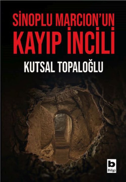 Sinoplu Marcion’un Kayıp İncili Sinoplu Marcion’un Kayıp İncili