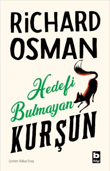 Hedefi Bulmayan Kurşun (Perşembe Günü Cinayet Kulübü #3) Hedefi Bulmayan Kurşun (Perşembe Günü Cinayet Kulübü #3)
