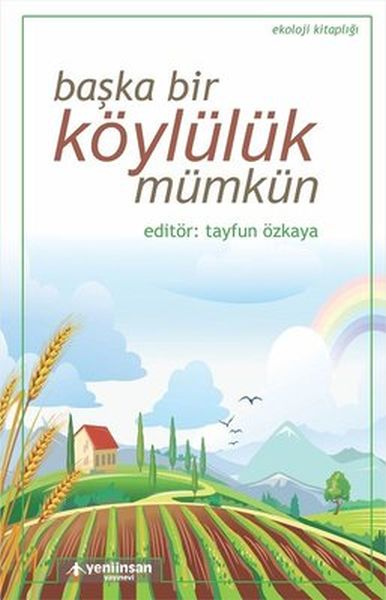 Başka Bir Köylülük Mümkün Başka Bir Köylülük Mümkün