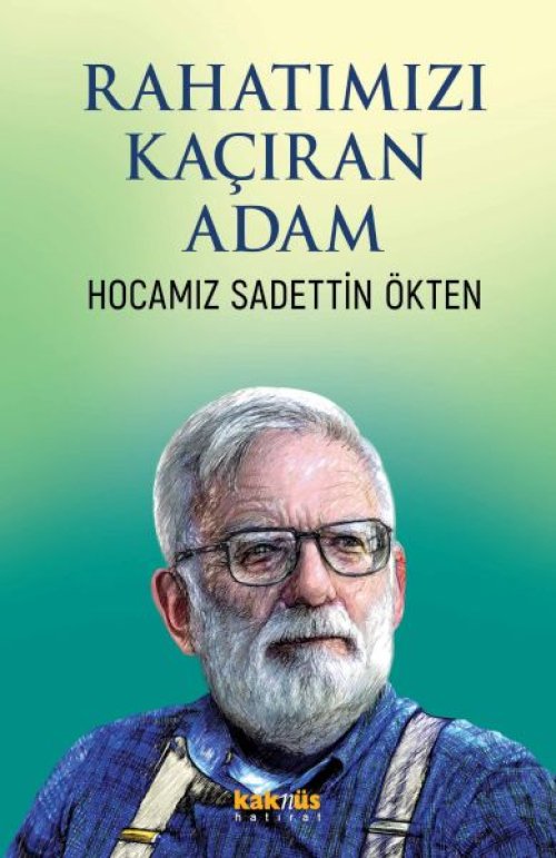 Rahatımızı Kaçıran Adam Rahatımızı Kaçıran Adam
