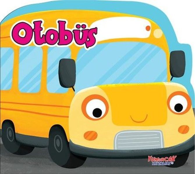 Otobüs - Şekilli Kitap Otobüs - Şekilli Kitap