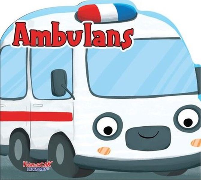 Ambulans - Şekilli Kitap Ambulans - Şekilli Kitap