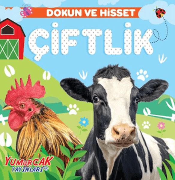 Dokun ve Hisset - Çiftlik Dokun ve Hisset - Çiftlik