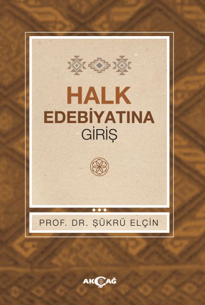 Halk Edebiyatına Giriş Halk Edebiyatına Giriş