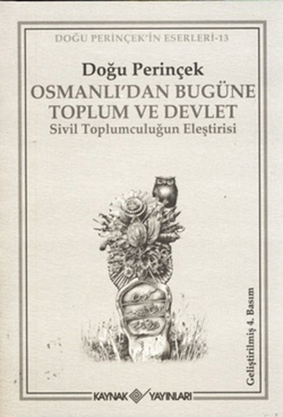 Osmanlı’dan Bugüne Toplum ve Devlet Osmanlı’dan Bugüne Toplum ve Devlet
