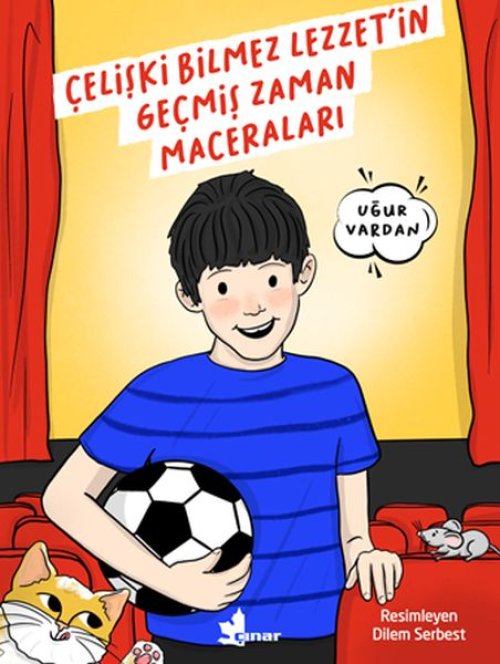 Çelişki Bilmez Lezzet’in Geçmiş Zaman Maceraları Çelişki Bilmez Lezzet’in Geçmiş Zaman Maceraları