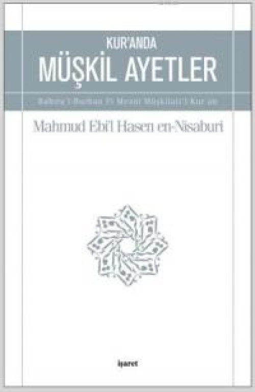 Kur'anda Müşkil Ayetler Kur'anda Müşkil Ayetler