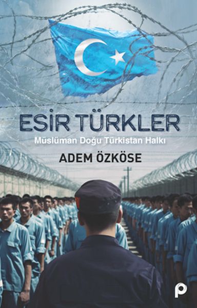 Esir Türkler Esir Türkler