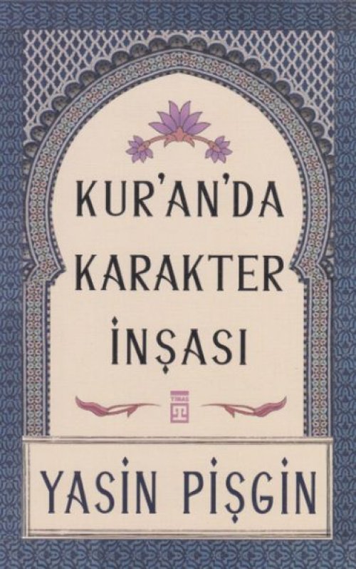 Kuranda Karakter İnşası Kuranda Karakter İnşası
