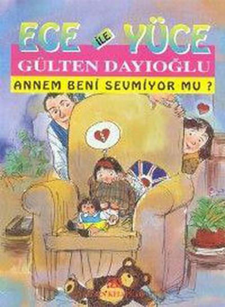 Ece ile Yüce / Annem Beni Sevmiyor mu? Ece ile Yüce / Annem Beni Sevmiyor mu?