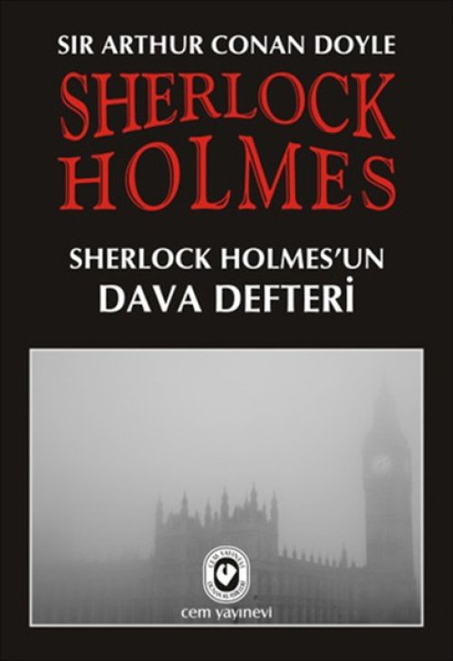Sherlock Holmes / Sherlock Holmes'un Dava Defteri Sherlock Holmes / Sherlock Holmes'un Dava Defteri