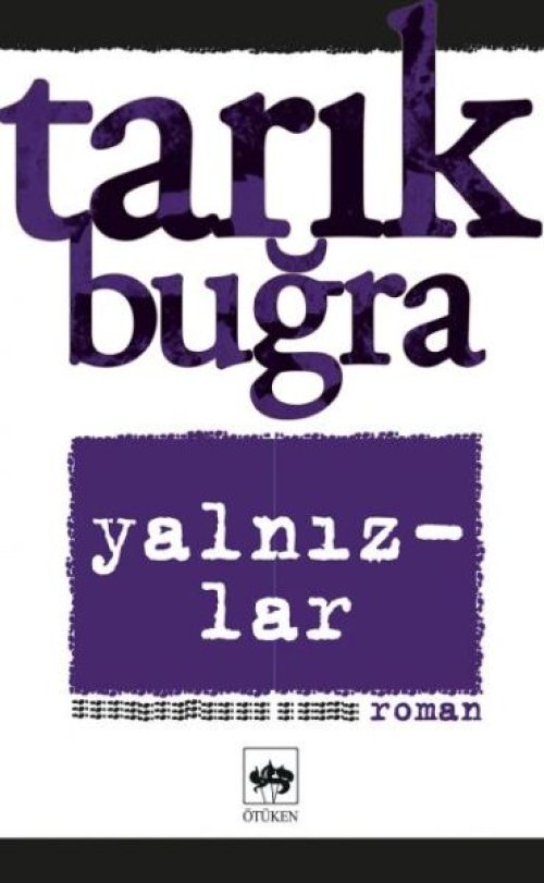 Yalnızlar Bütün Eserleri 7 Yalnızlar Bütün Eserleri 7