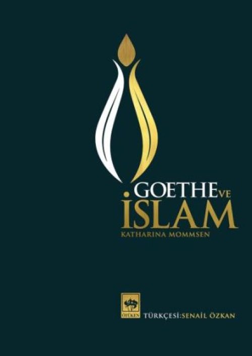 Goethe ve İslam Goethe ve İslam