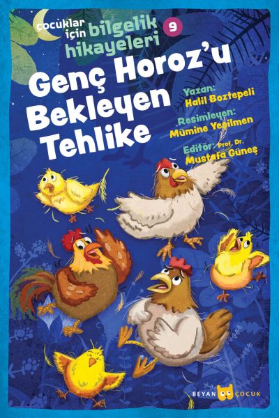 Genç Horoz'u Bekleyen Tehlike - Çocuklar İçin Bilgelik Hikayeleri 9 Genç Horoz'u Bekleyen Tehlike - Çocuklar İçin Bilgelik Hikayeleri 9