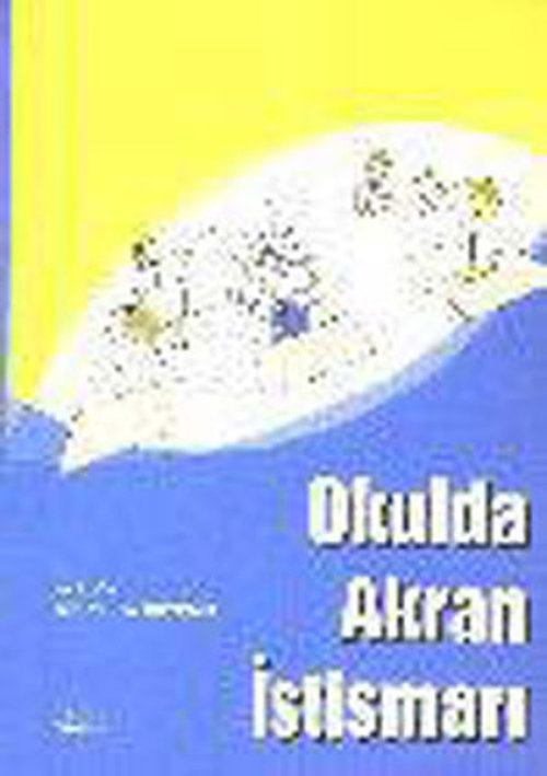 Okulda Akran İstismarı Okulda Akran İstismarı