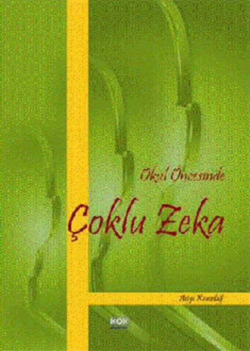 Okul Öncesinde Çoklu Zeka Okul Öncesinde Çoklu Zeka
