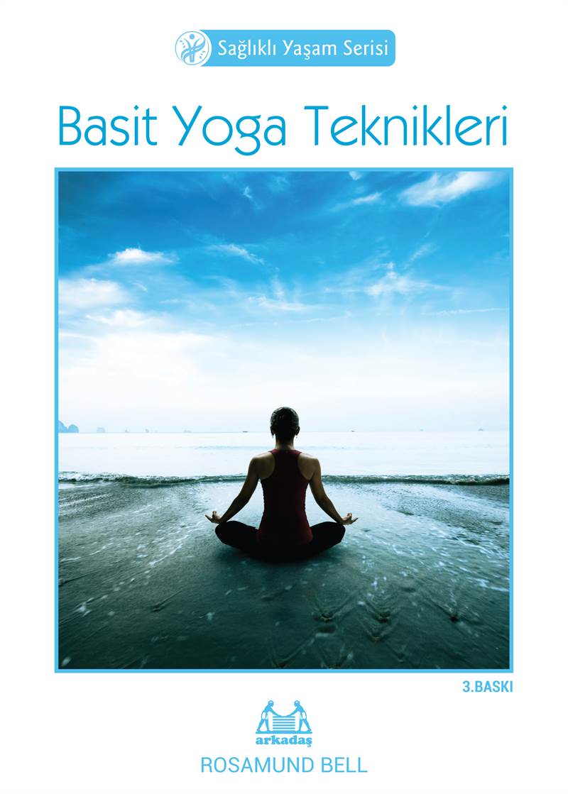 Basit Yoga Teknikleri Basit Yoga Teknikleri