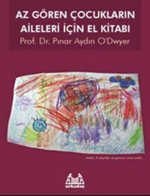 Az Gören Çocukların Aileleri İçin El Kitabı Az Gören Çocukların Aileleri İçin El Kitabı
