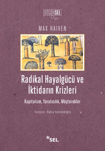 Radikal Hayaücüve İktidarın Krizleri