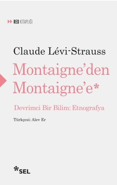 Montaigne'den Montaigne'e Montaigne'den Montaigne'e