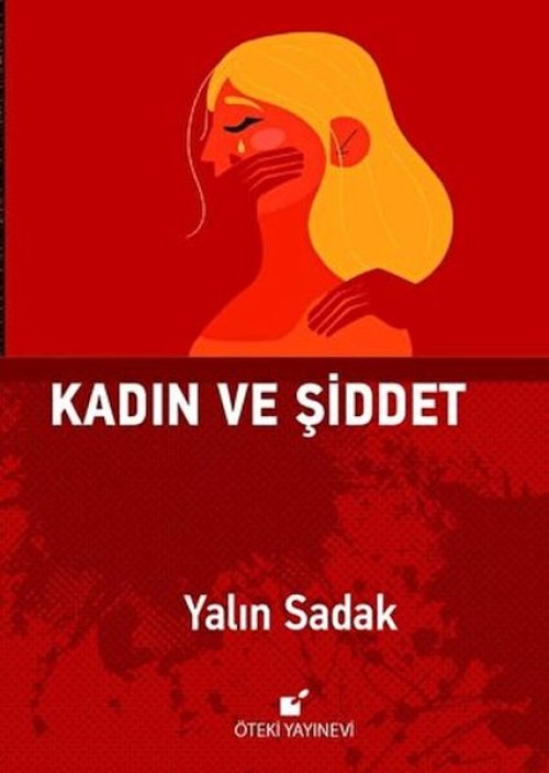 Kadın ve Şiddet Kadın ve Şiddet