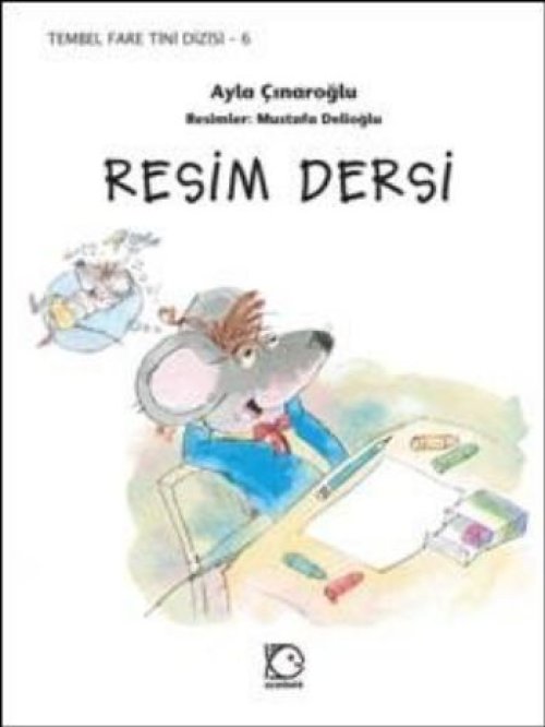 Tembel Fare Tini - 6 Resim Dersi