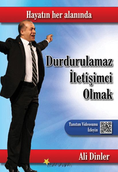 Durdurulamaz İletişimci Olmak Durdurulamaz İletişimci Olmak