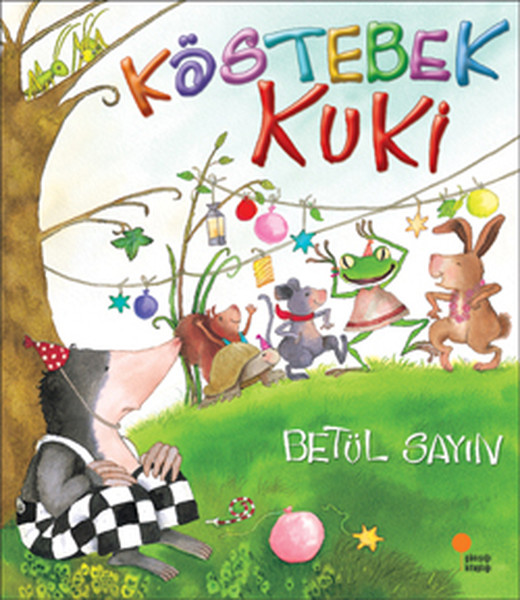 Köstebek Kuki Köstebek Kuki