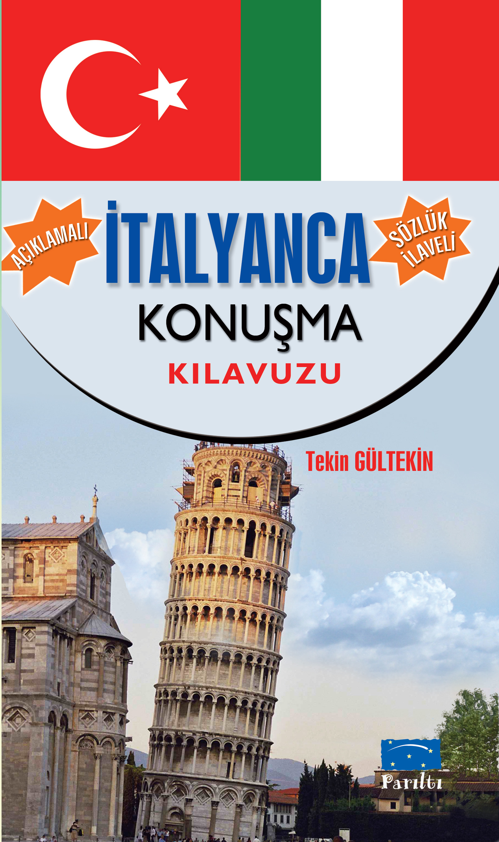 İtalyanca Konuşma Kılavuzu İtalyanca Konuşma Kılavuzu