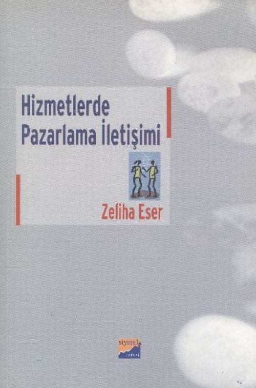 Hizmetlerde Pazarlama İletişimi Hizmetlerde Pazarlama İletişimi