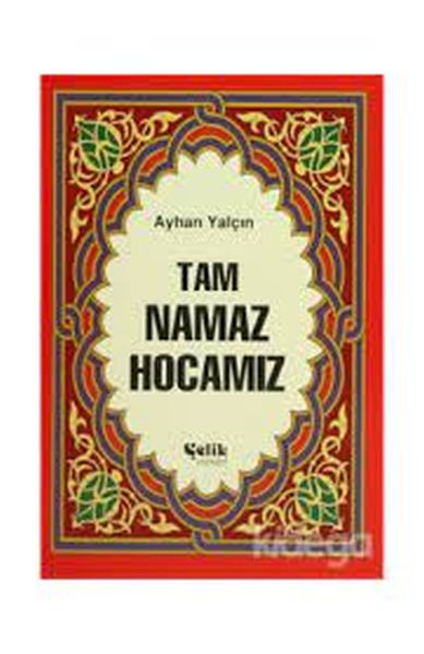 Tam Namaz Hocamız (Hafız Boy) Tam Namaz Hocamız (Hafız Boy)