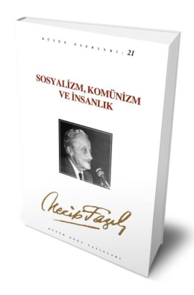 Sosyalizm, Komünizm ve İnsanlık Sosyalizm, Komünizm ve İnsanlık