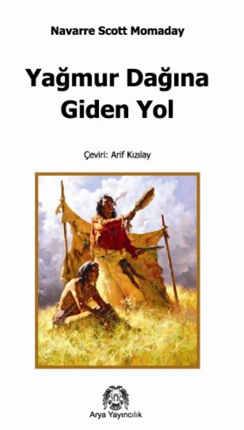 Yağmur Dağına Giden Yol Yağmur Dağına Giden Yol