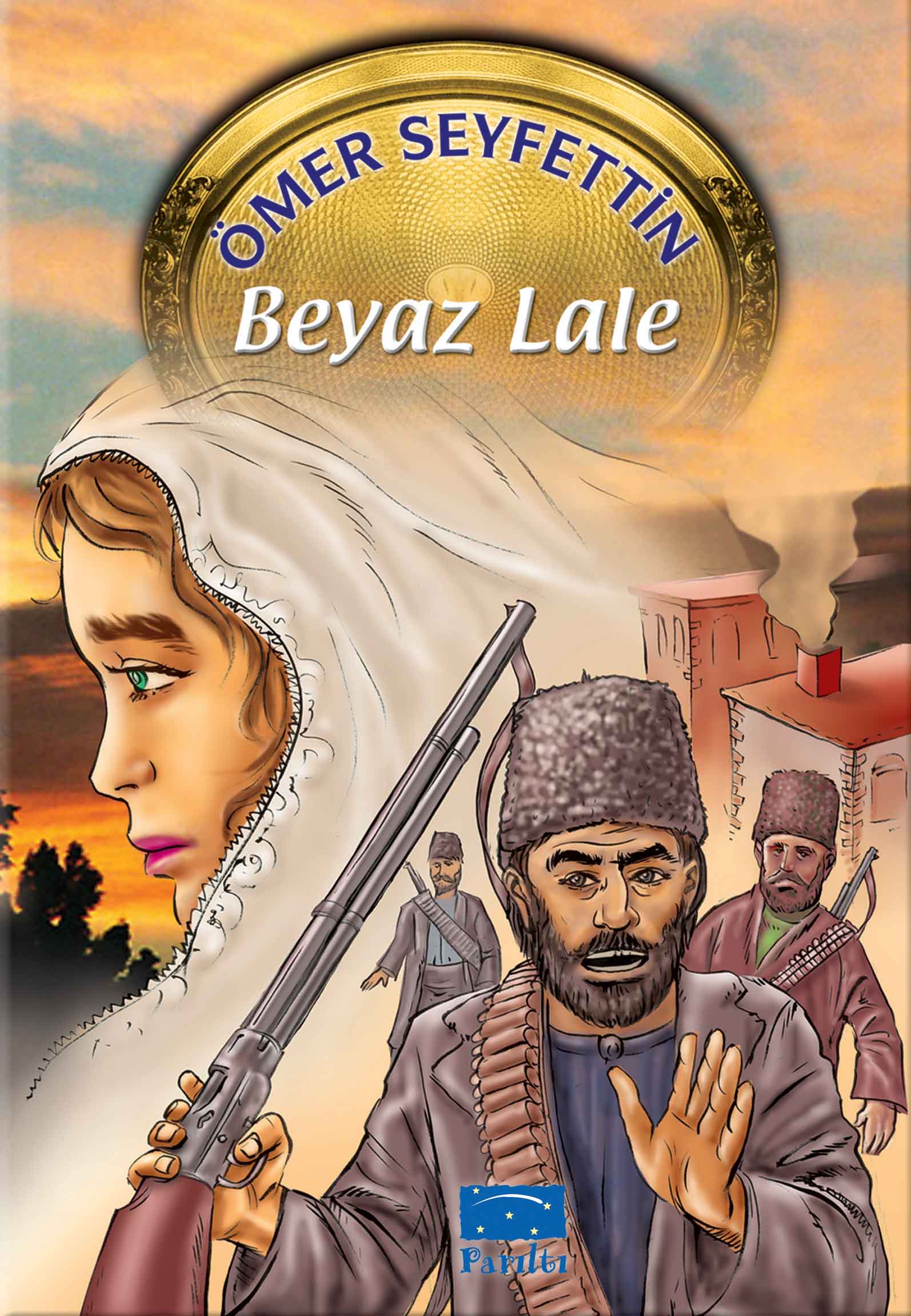 Ömer Seyfettin Beyaz Lale Ömer Seyfettin Beyaz Lale