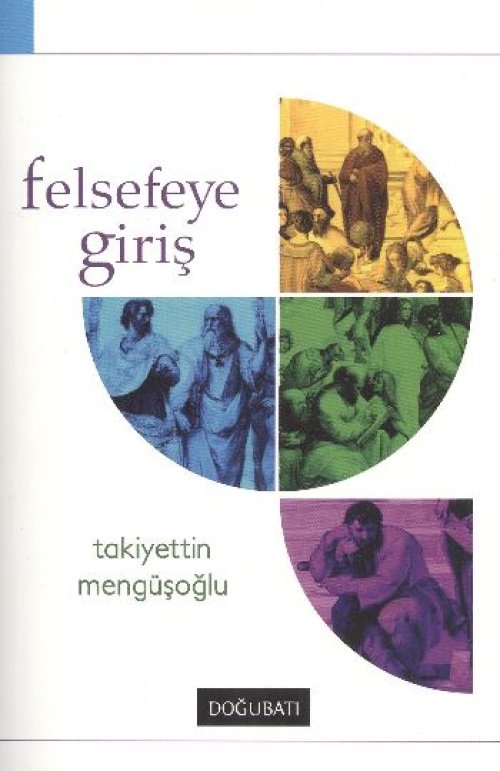 Felsefeye Giriş Felsefeye Giriş