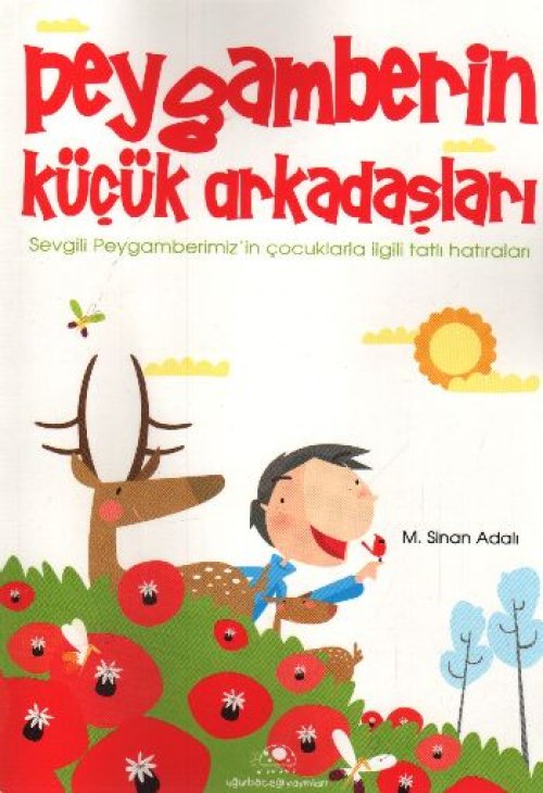 Peygamberin Küçük Arkadaşları Peygamberin Küçük Arkadaşları
