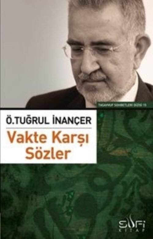 Vakte Karşı Sözler Vakte Karşı Sözler