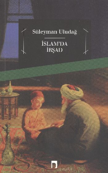 İslam'da İrşad İslam'da İrşad