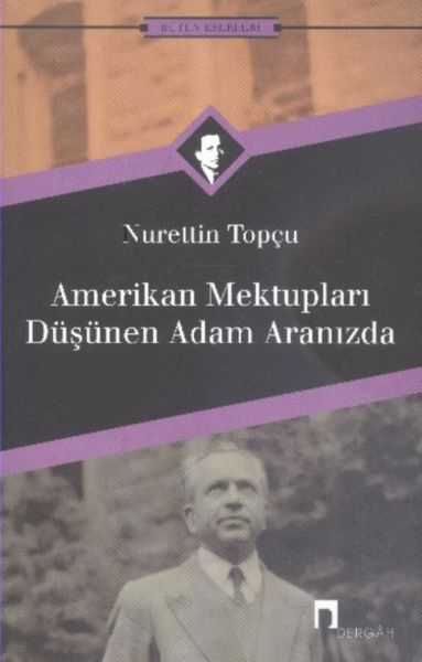 Amerikan Mektupları / Düşünen Adam Aranızda Amerikan Mektupları / Düşünen Adam Aranızda